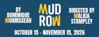 Remy Bumppo Theatre Company  Announces Mud Row October 15 - November 15 at Theater Wit