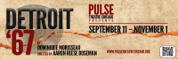 Detroit ’67 at Pulse Theatre Chicago – September 11-November 1